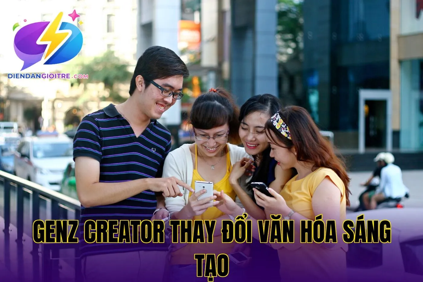 GenZ creator thay đổi văn hóa sáng tạo