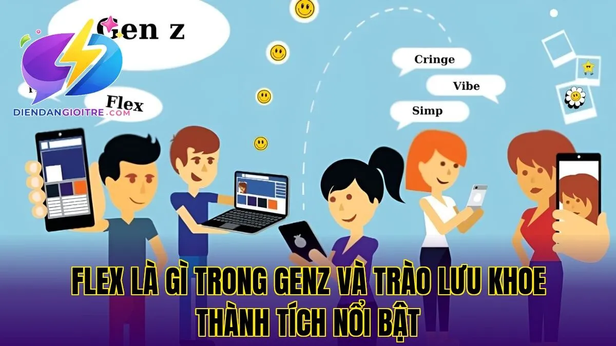 Flex là gì trong GenZ và trào lưu khoe thành tích nổi bật