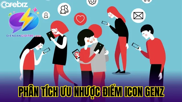 Phân tích ưu nhược điểm icon GenZ