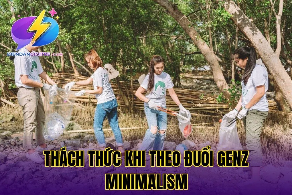 Thách thức khi theo đuổi GenZ minimalism