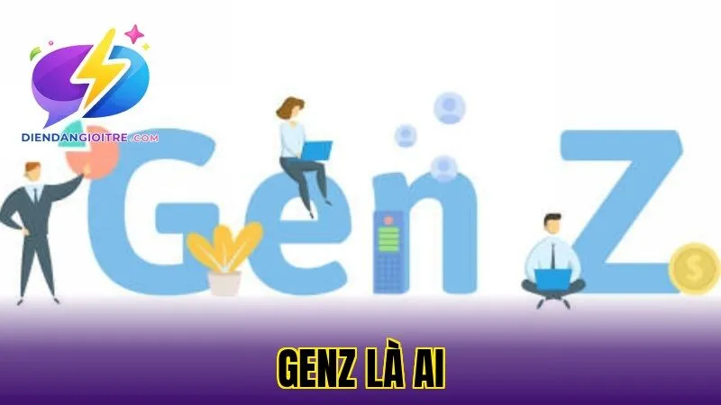GenZ là ai