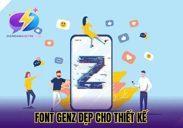 Font GenZ đẹp cho thiết kế