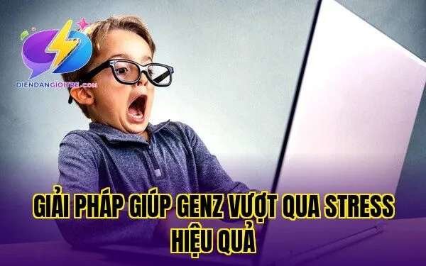 Giải pháp giúp GenZ vượt qua stress hiệu quả